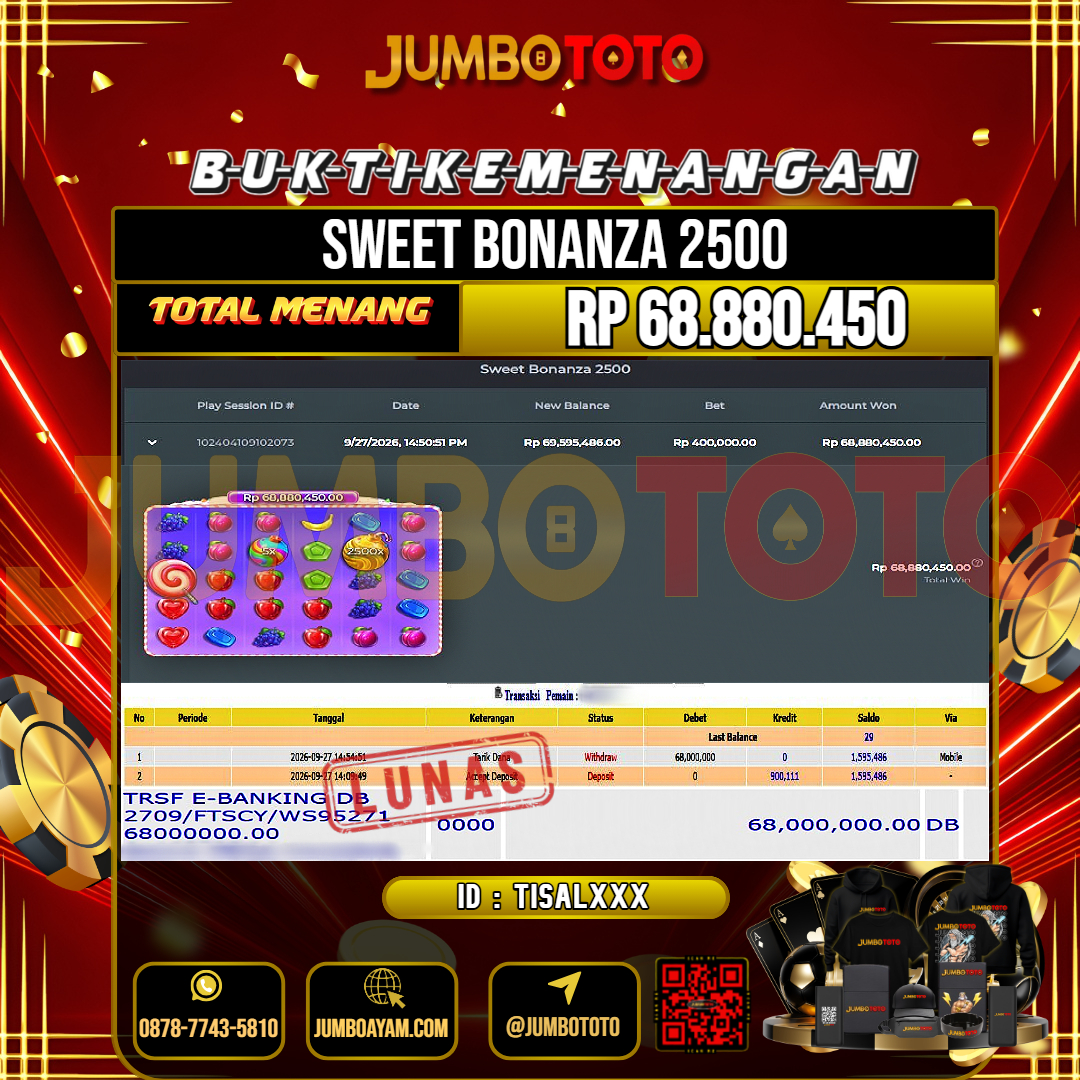 JUMBOTOTO JACKPOT SLOT SWEET BONANZA 2500 Rp.68.880.450 LUNAS USER ID : TISAL***